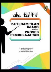Image of Keterampilan Dasar dalam Proses Pembelajaran