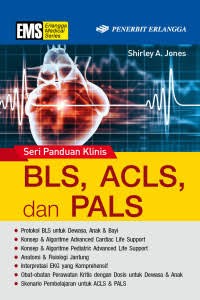 Image of Seri Panduan Klinis BLS, ACLS dan PALS